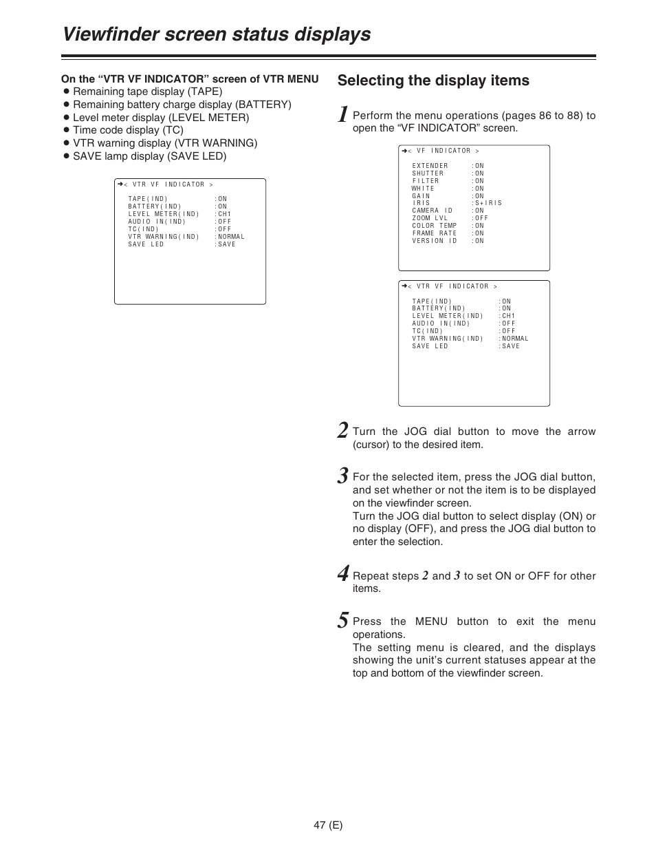 Viewfinder screen status displays, Selecting the display items | Panasonic AJ-HDC27FE User Manual | Page 47 / 136