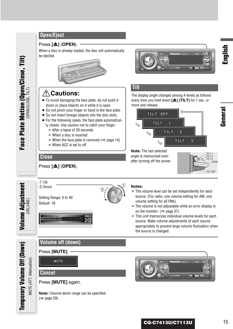 English, General face plate motion (open/close, t ilt), Volume adjustment | Temporar y v olume off (down), Cautions, Open/eject, Close, Tilt, Volume off (down), Cancel | Panasonic CQ-C7413U User Manual | Page 15 / 114