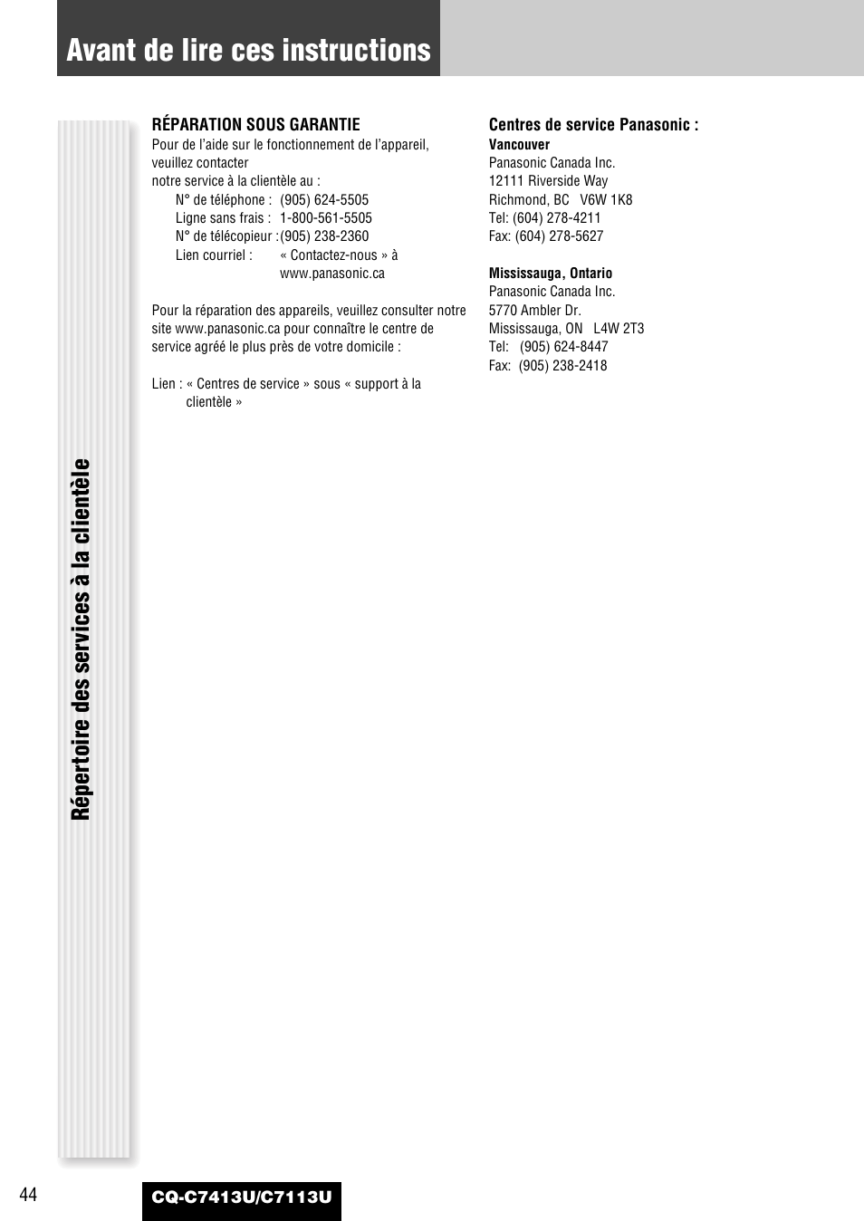 Avant de lire ces instructions, Répertoire des ser vices à la clientèle | Panasonic CQ-C7413U User Manual | Page 44 / 114