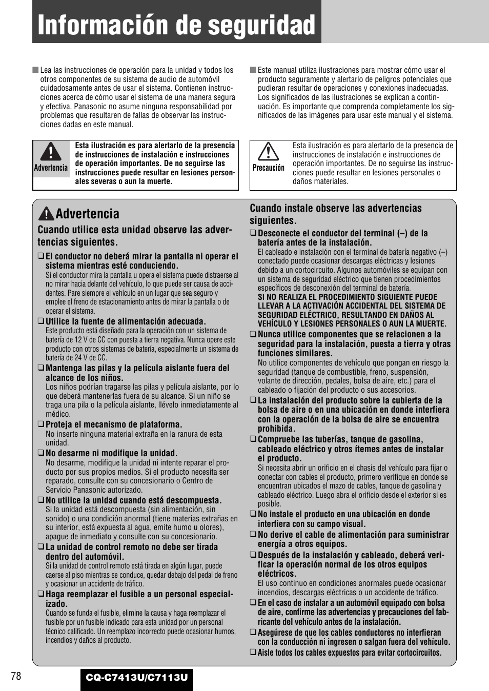 Comun, Informacion de seguridad, Información de seguridad | Advertencia | Panasonic CQ-C7413U User Manual | Page 78 / 114