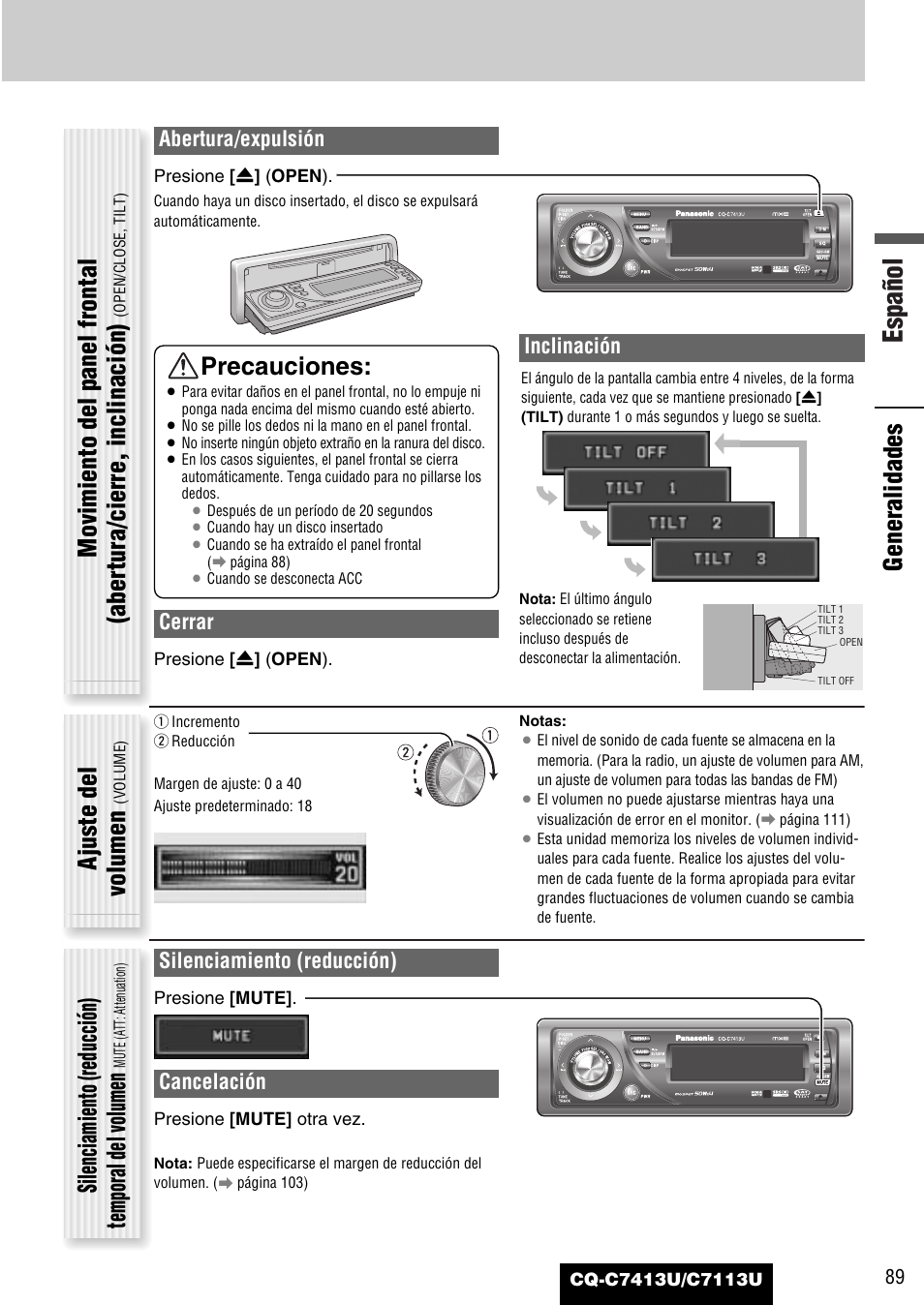 Español, Ajuste del volumen, Silenciamiento (reducción) temporal del volumen | Precauciones, Generalidades, Abertura/expulsión, Cerrar, Inclinación, Silenciamiento (reducción), Cancelación | Panasonic CQ-C7413U User Manual | Page 89 / 114