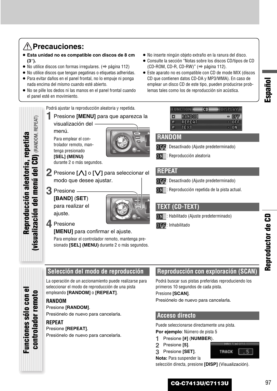 Español, Reproductor de cd precauciones, Random | Repeat, Text (cd-text), Selección del modo de reproducción, Reproducción con exploración (scan), Acceso directo | Panasonic CQ-C7413U User Manual | Page 97 / 114