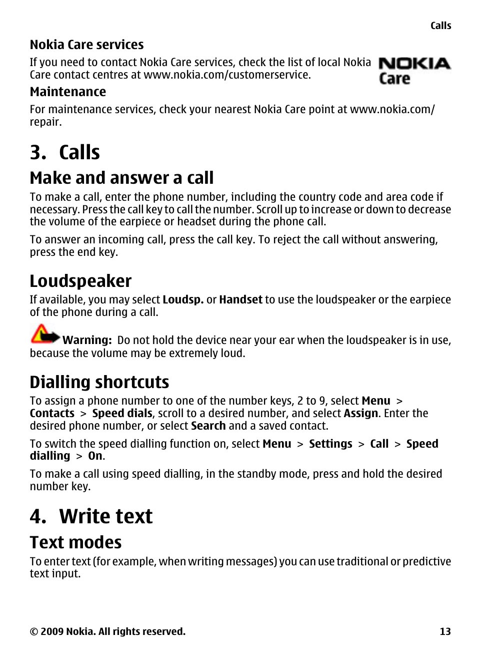 Calls, Make and answer a call, Loudspeaker | Dialling shortcuts, Write text, Text modes | Nokia 2700 Classic User Manual | Page 13 / 37