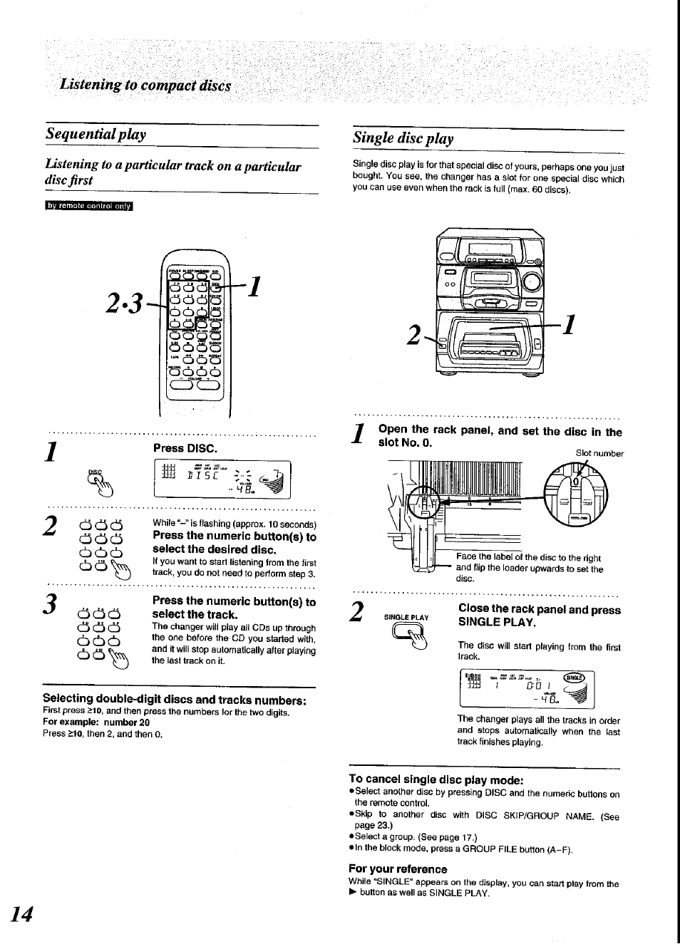 Sequential play, Press disc, Press the numeric button(s) to select the track | Selecting double-digit discs and tracks numbers, Open the rack panel, and set the disc in the, Slot no. 0, Close the rack panel and press single play, To cancel single disc play mode, For your reference, Single disc play | Panasonic SC-CH64M User Manual | Page 14 / 44