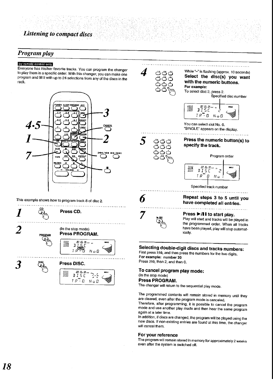 Usteningtoc, Program play, Press cd | Press program, Press disc, Press the numeric button(s) to specify the track, Press ^/11 to start play, Selecting double-digit discs and tracks numbers, To cancel program play mode, For your reference | Panasonic SC-CH64M User Manual | Page 18 / 44