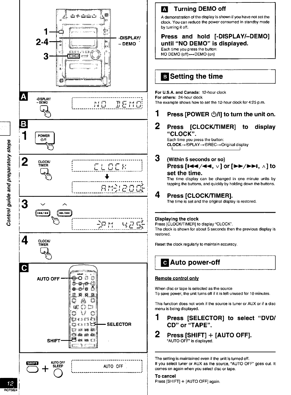 Q turning demo off, Setting the time, Press [power c!)/l] to turn the unit on | Press [clock/timer] to display “clock, Within 5 seconds or so), Press [!◄◄/◄◄, v] or [►►/►►!, a] to set the time, Press [clock/timer, Displaying the clock, I auto power-off, Remote control only | Panasonic SC-DK10 User Manual | Page 12 / 64