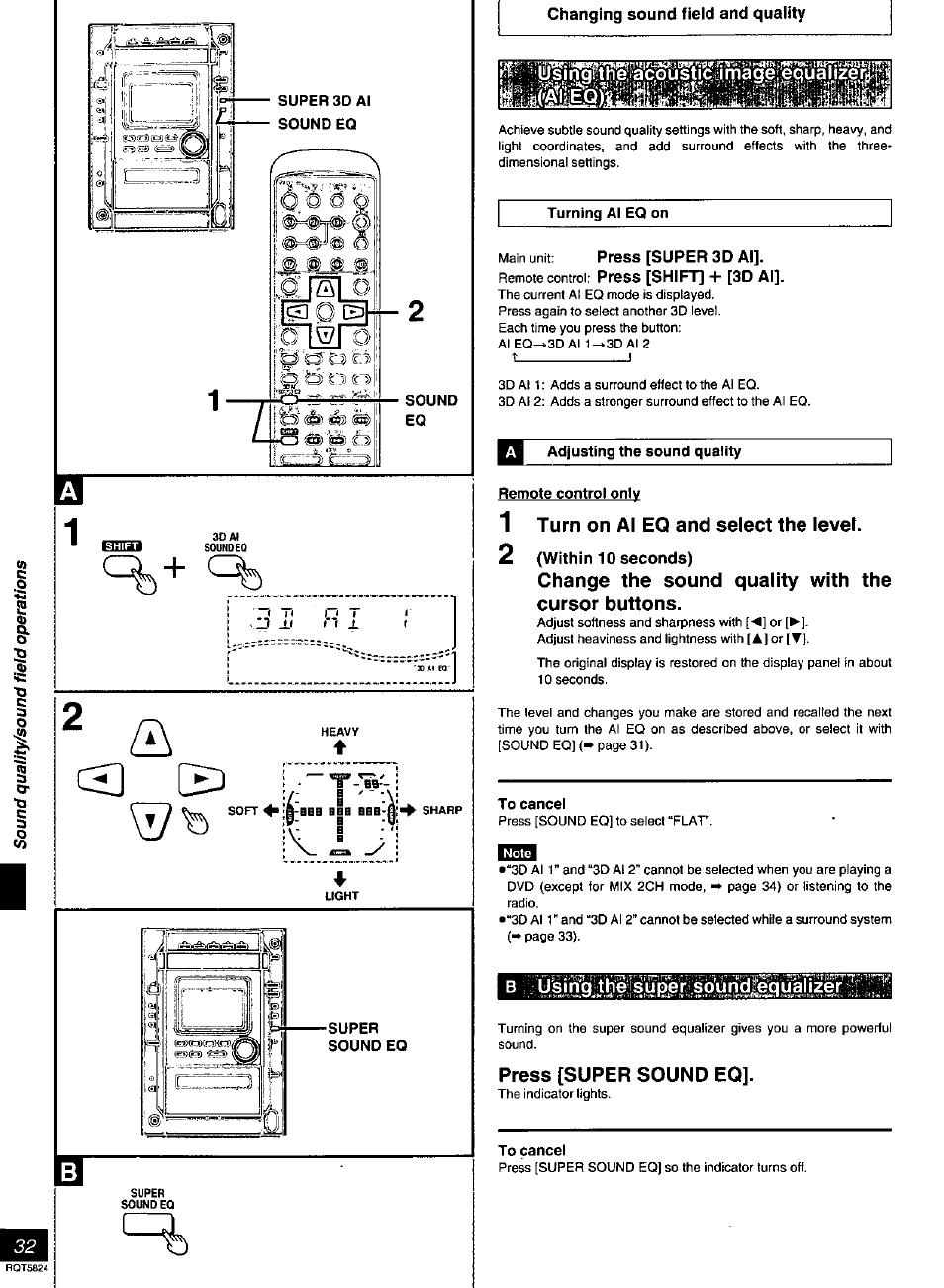 Turning al eq on, Main unit: press [super 3d al, Remote control: press [shift] + [3d al | Adjusting the sound quality, Remote controi only, 1 turn on al eq and select the level, 2 (within 10 seconds), Change the sound quality with the cursor buttons, B usinq the super sodndiequahzer, Press [super sound eq | Panasonic SC-DK10 User Manual | Page 32 / 64