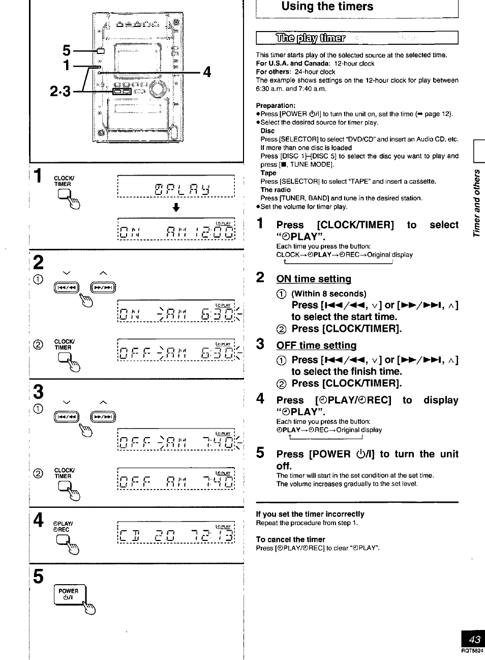 Using the timers, 1 press [clock/timer] to select “©play, On time setting | Within 8 seconds), Press [clock/timer, Off time setting, Press [©play/0rec] to display, Play, 5 press [power c!)/l] to turn the unit off, If you set the timer incorrectly | Panasonic SC-DK10 User Manual | Page 43 / 64