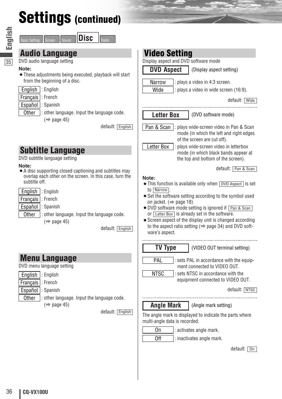 Settings, Continued), Video setting | Menu language, Audio language, Subtitle language, Disc, English, Dvd aspect, Angle mark | Panasonic CQVX100U User Manual | Page 36 / 48