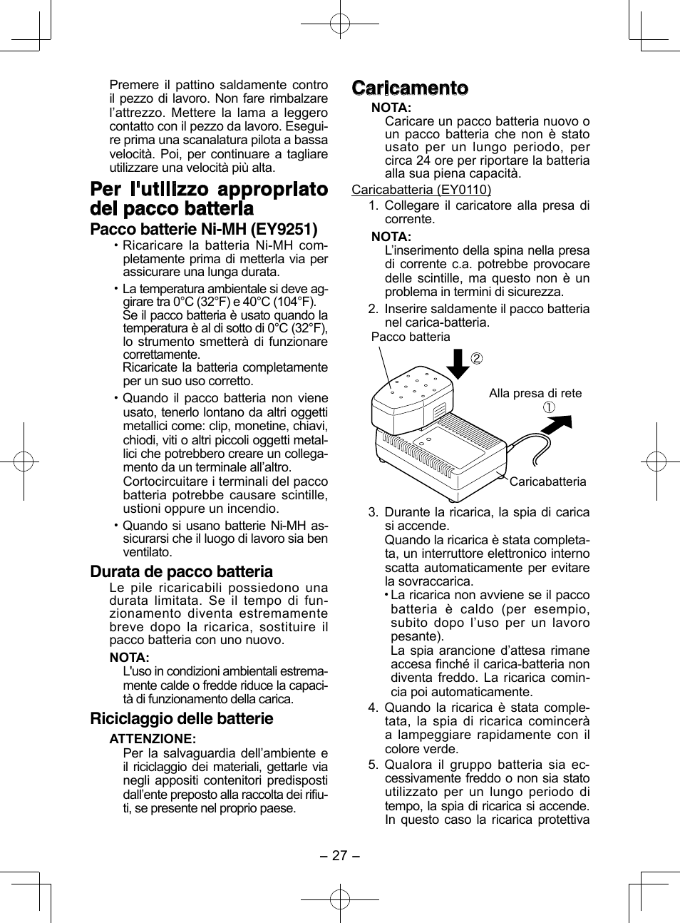 Per l'utilizzo appropriato del pacco batteria, Caricamento, Pacco batterie ni-mh (ey9251) | Durata de pacco batteria, Riciclaggio delle batterie | Panasonic EY3544 User Manual | Page 27 / 80