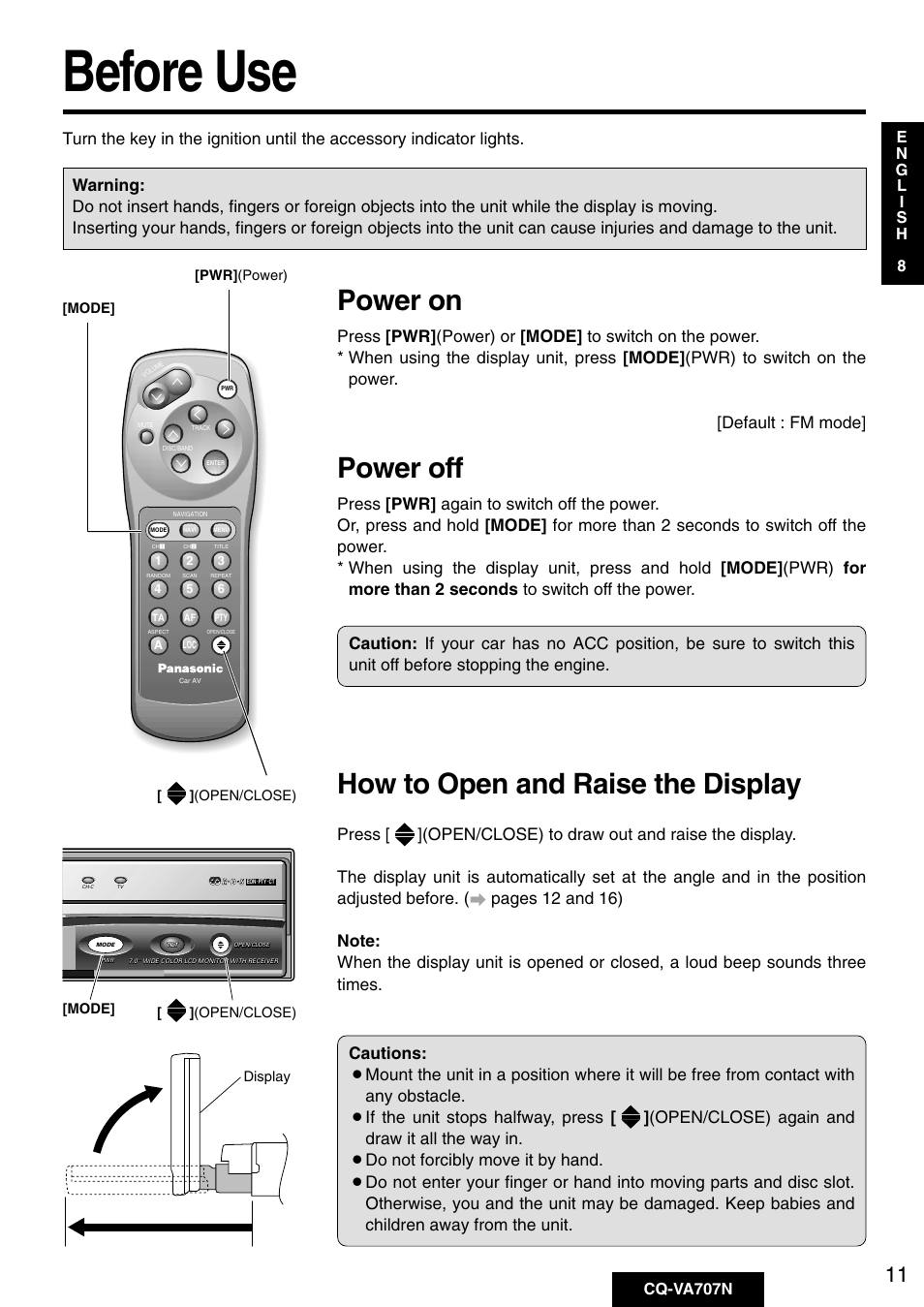 Before use, Power on, Power off | How to open and raise the display | Panasonic CQ-VA707N User Manual | Page 10 / 67