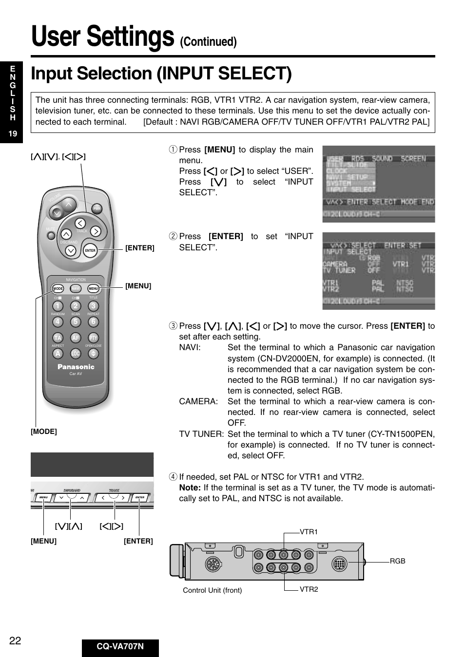 User settings, Input selection (input select), Continued) | W press [enter] to set “input select, Cq-va707n, Menu] [enter] [ } ][ { ] , [ ] ][ [ ] [mode] rgb, Menu] [enter | Panasonic CQ-VA707N User Manual | Page 21 / 67