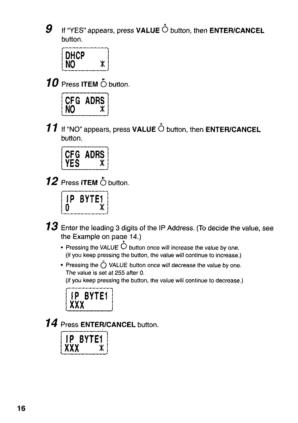 10 press item o button, 12 press item o button, 14 press enter/cancel button | 11 \f, Cfg adrs yes x, Ip byte1 | Panasonic KX-PNB2 User Manual | Page 16 / 32