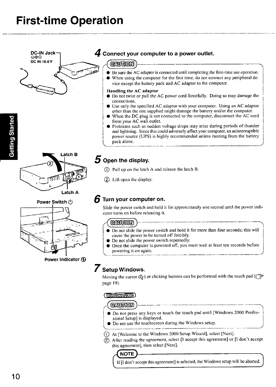 Dc-in jack, Latch a, Power switch (j) | Power indicator 0, Connect your computer to a power outlet, 5 open the display, Q turn your computer on, Setup windows, 4witraowsf2000l, First-time operation | Panasonic CF-18 User Manual | Page 10 / 44