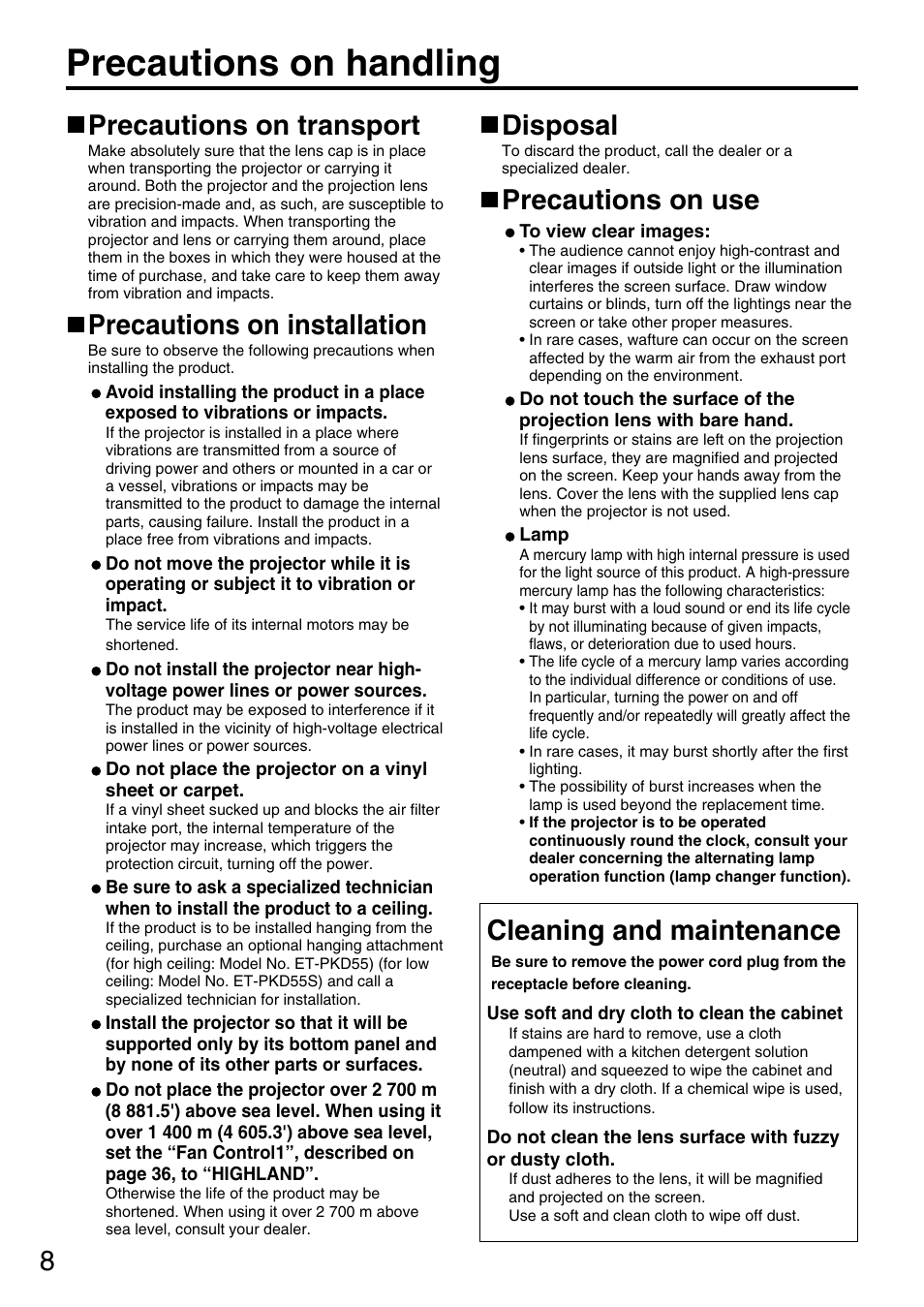 Precautions on handling, Precautions on transport, Precautions on installation | Disposal, Precautions on use, Cleaning and maintenance | Panasonic PT-D5600U User Manual | Page 8 / 68