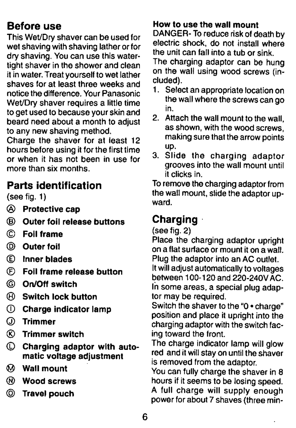 Before use, Parts identification, Charging | Panasonic WET/DRY RECHARGEABLE SHAVER ES4012 User Manual | Page 6 / 16