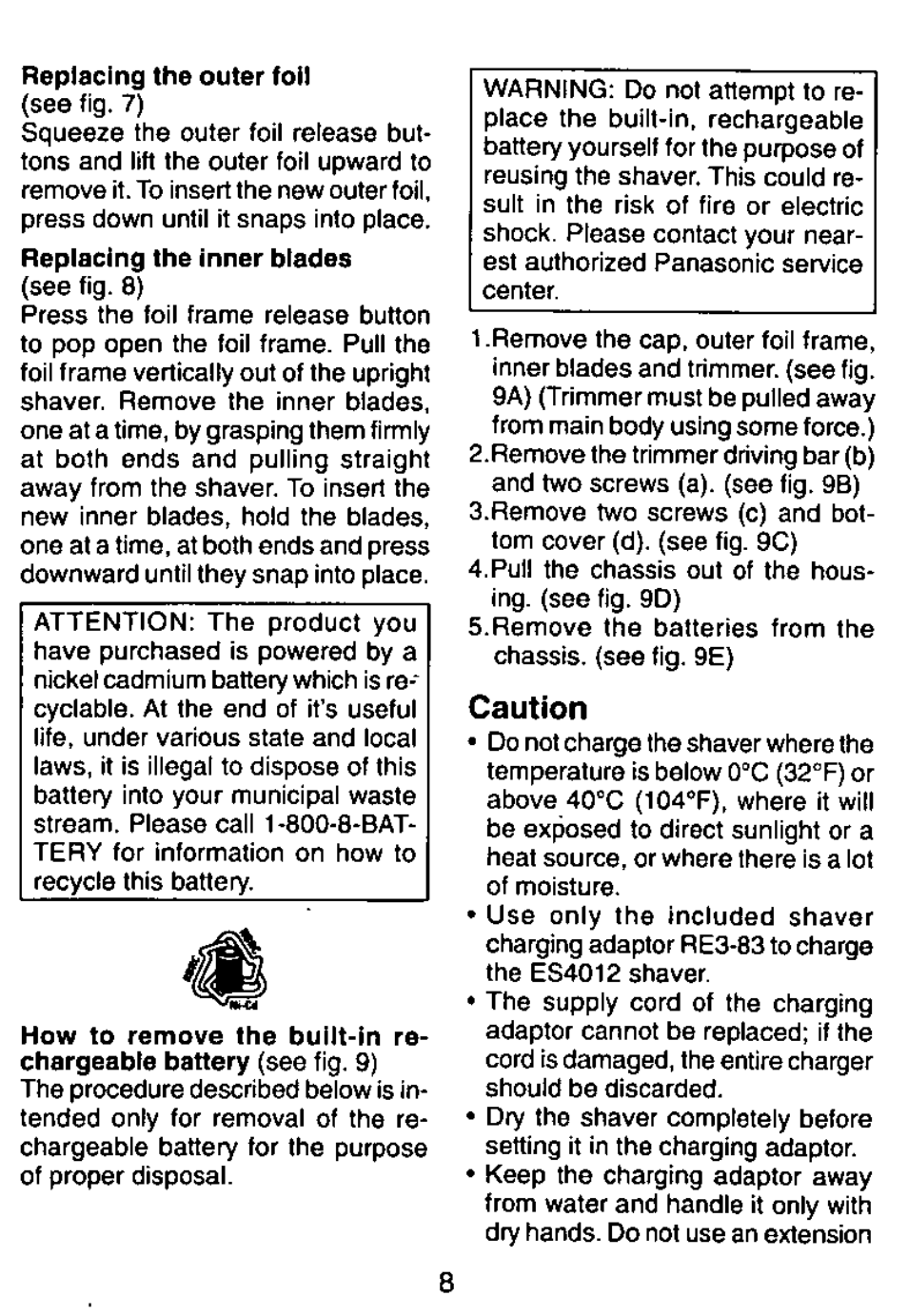 Caution | Panasonic WET/DRY RECHARGEABLE SHAVER ES4012 User Manual | Page 8 / 16