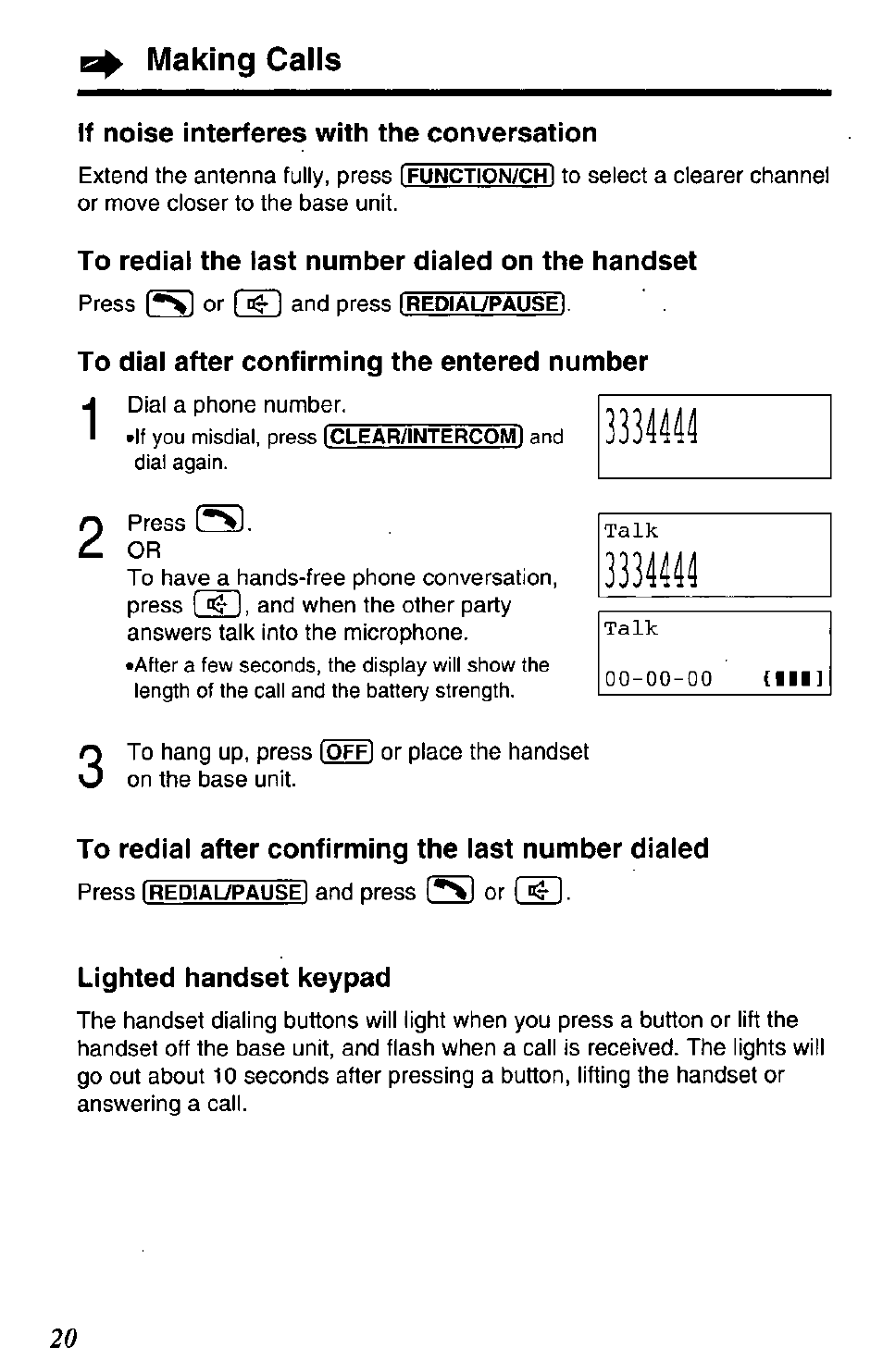 If noise interferes with the conversation, To redial the last number dialed on the handset, To dial after confirming the entered number | To redial after confirming the last number dialed, Lighted handset keypad | Panasonic KX-TG2650N User Manual | Page 20 / 68