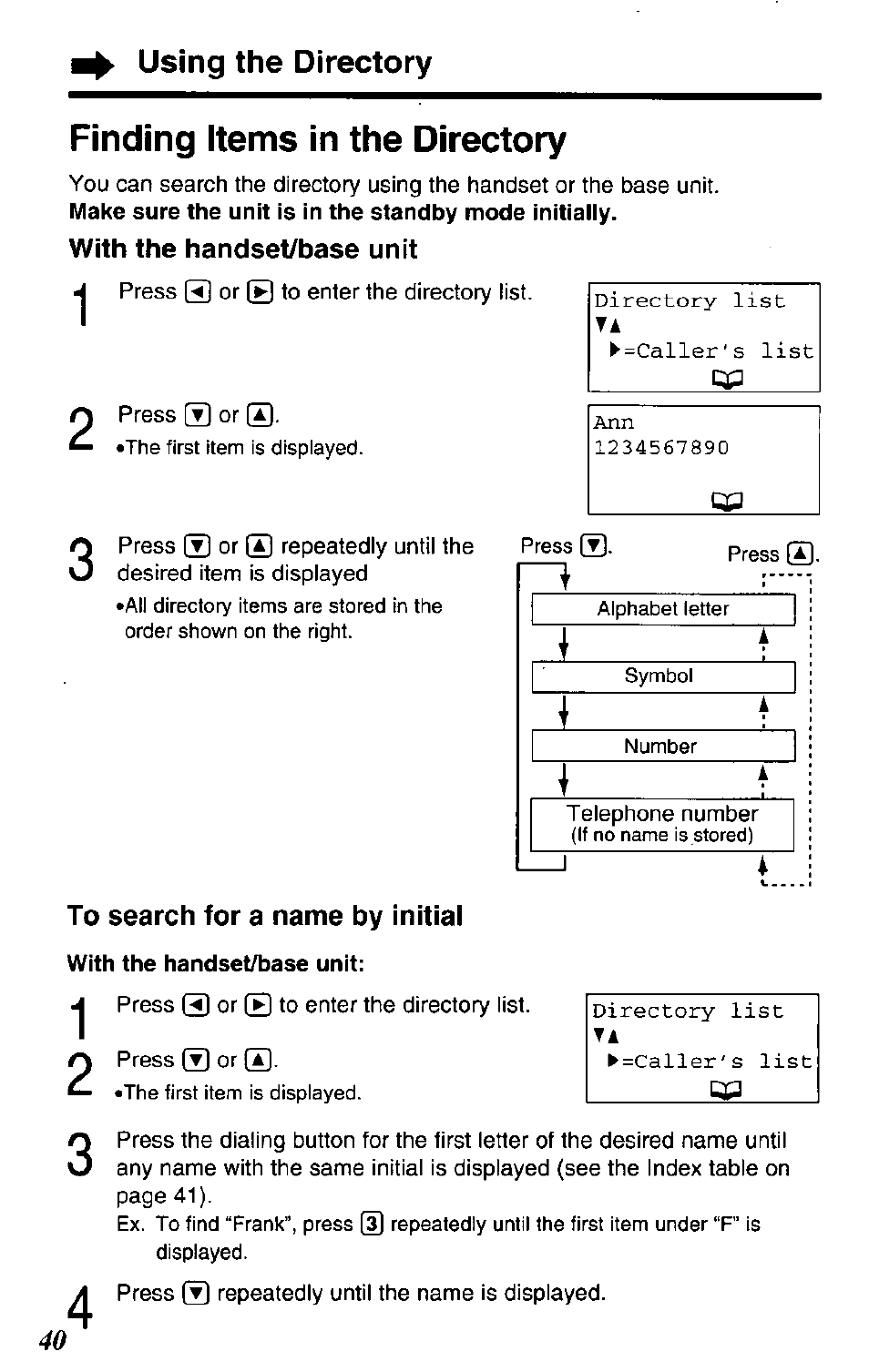 With the handset/base unit, To search for a name by initial, Finding items in the directory | Using the directory, Directory list, Caller's list ann | Panasonic KX-TG2650N User Manual | Page 40 / 68