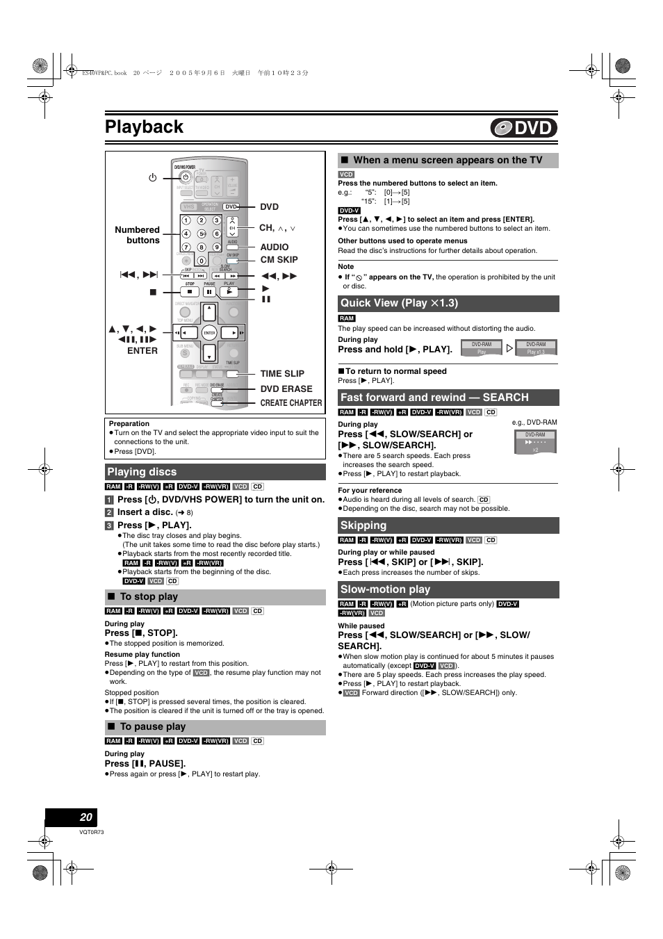 Playback, Playing discs, Quick view (play x1.3) | Fast forward and rewind - search, Skipping, Slow-motion play, L 20, Quick view (play, When a menu screen appears on the tv | Panasonic DMR-ES40V User Manual | Page 20 / 80