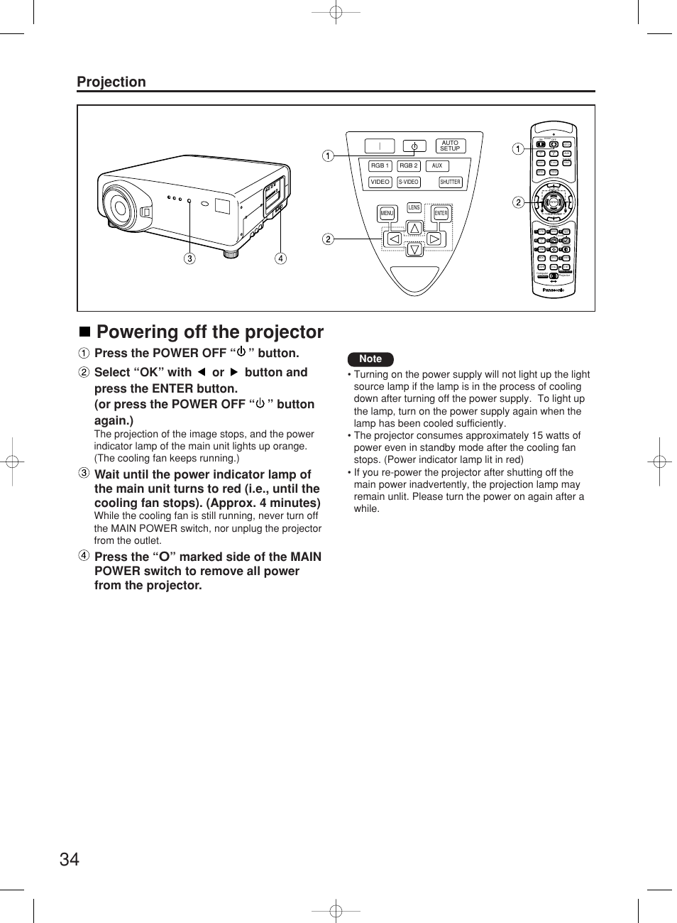 34 powering off the projector, Projection, Press the | Panasonic PT-DW7000E User Manual | Page 34 / 106