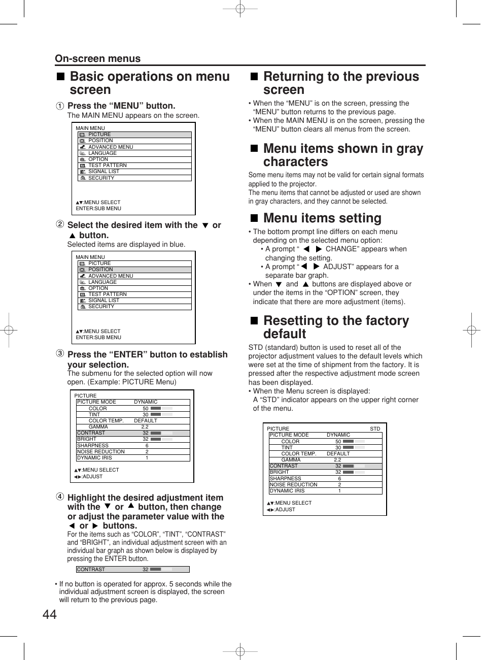 Basic operations on menu screen, Returning to the previous screen, Menu items shown in gray characters | Menu items setting, Resetting to the factory default, On-screen menus, Press the “menu” button, Select the desired item with the or button | Panasonic PT-DW7000E User Manual | Page 44 / 106
