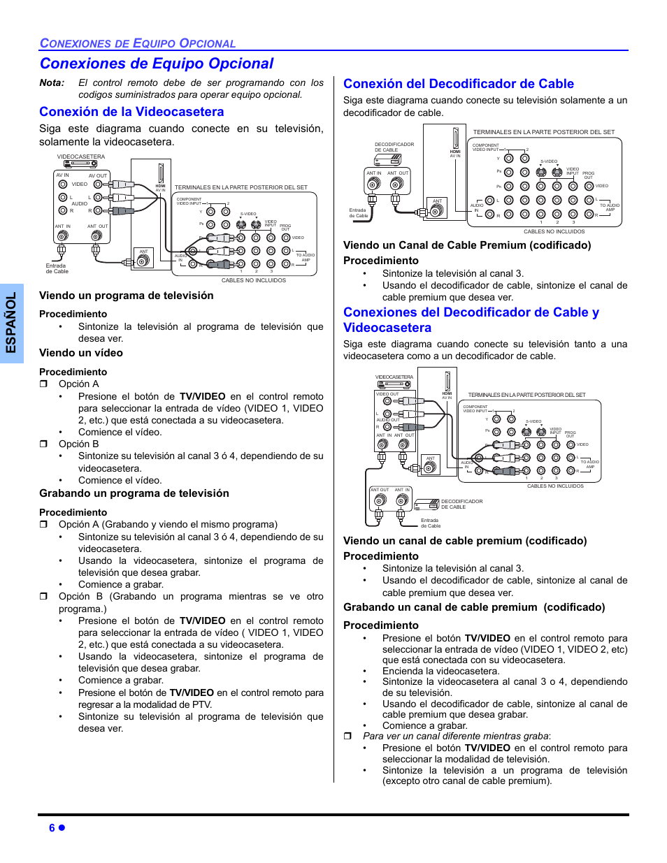Conexiones de equipo opcional, Conexion de la videocasetera, Conexion del decodificador de cable | Conexion del decodificador de cable y videocastera, Es p añol, Conexión de la videocasetera, Conexión del decodificador de cable, Viendo un vídeo, Grabando un programa de televisión, Onexiones | Panasonic CT 36HL44 User Manual | Page 36 / 96