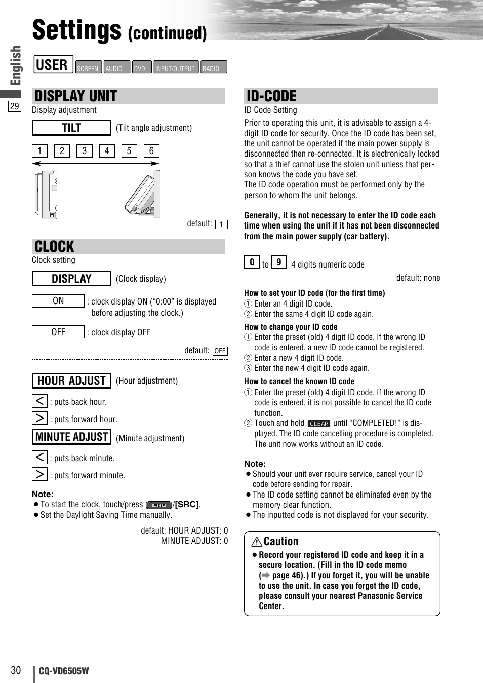 Settings, Continued), Id-code | Display unit, Clock, User, English, Caution, Tilt, Minute adjust | Panasonic CQ-VD6505W User Manual | Page 30 / 94