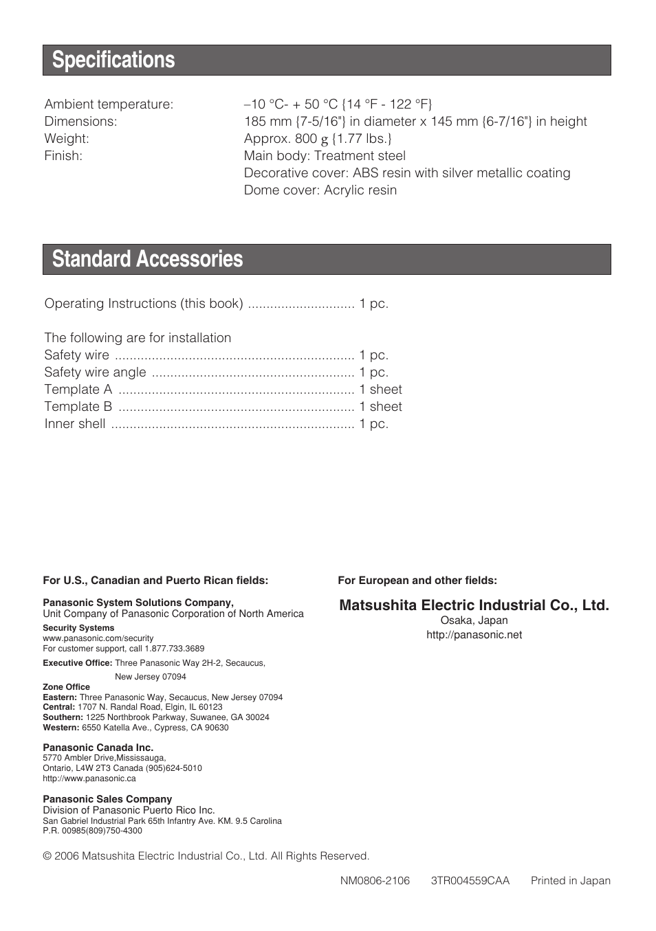 Specifications, Standard accessories, Matsushita electric industrial co., ltd | Panasonic WV-Q151C User Manual | Page 12 / 12