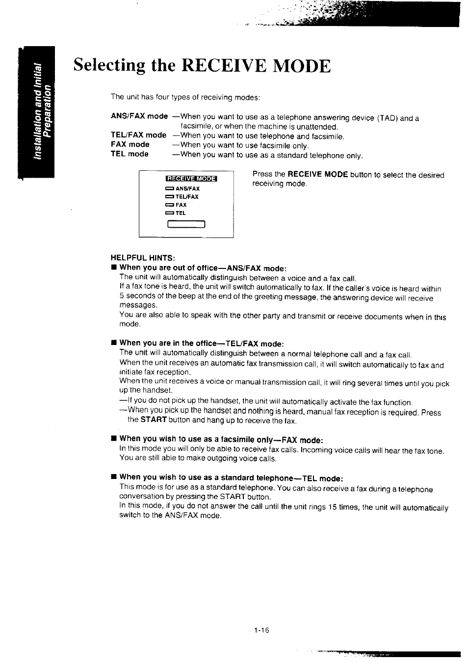 Selecting the receive mode, Helpful hints, When you are in the office—tel/fax mode | When you wish to use as a facsimile only—fax mode, Selecting the receive mode -16 | Panasonic KX-F2350NZ User Manual | Page 24 / 129