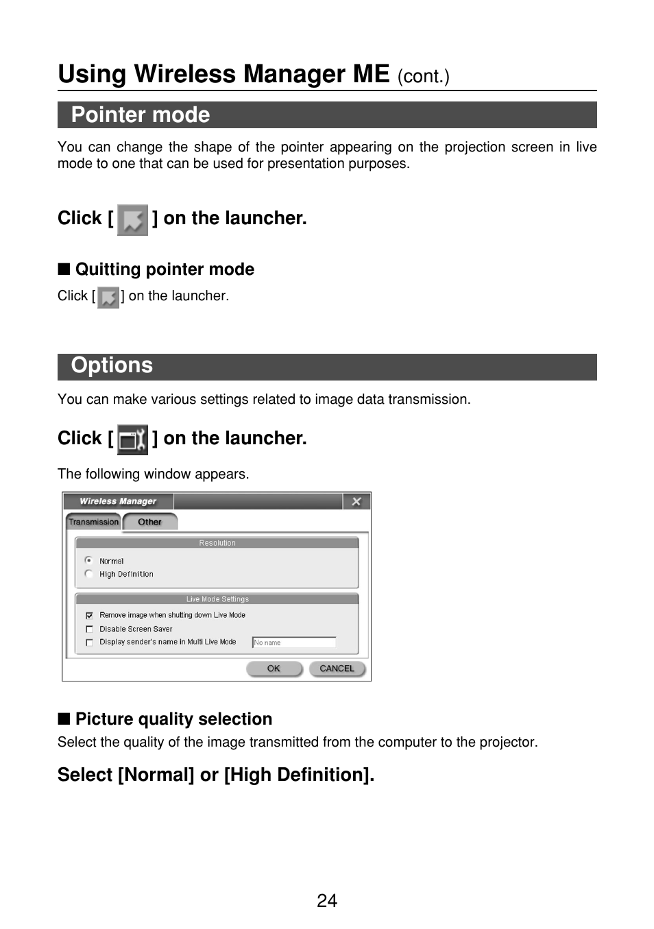 Pointer mode, Quitting pointer mode, Options | Picture quality selection, Using wireless manager me | Panasonic FT-LB10NTU User Manual | Page 24 / 57