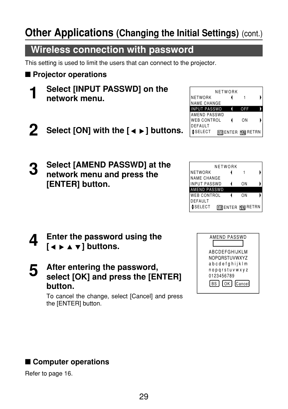 Wireless connection with password, Projector operations, Computer operations | Other applications, Changing the initial settings), Select [input passwd] on the network menu, Select [on] with the [ ] buttons, Enter the password using the [ ] buttons, Cont.) | Panasonic FT-LB10NTU User Manual | Page 29 / 57