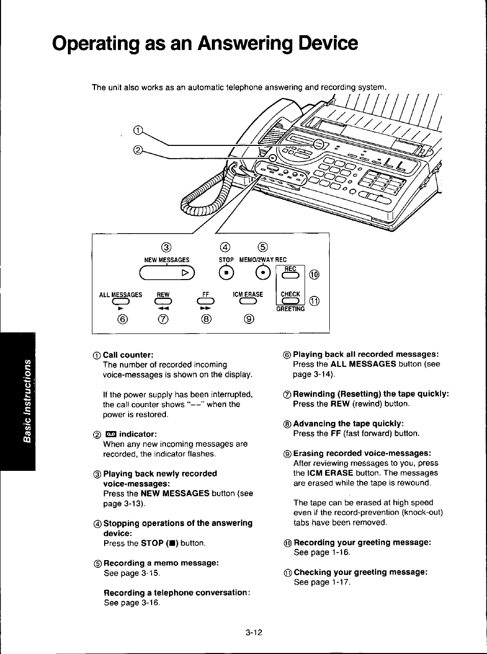 Operating as an answering device, 0call counter, Playing back newly recorded voice-messages | Stopping operations of the answering device, Recording a memo message, Recording a telephone conversation, Rewinding (resetting) the tape quickly, Advancing the tape quickly, Erasing recorded voice-messages, Recording your greeting message | Panasonic KX-F280C User Manual | Page 58 / 152