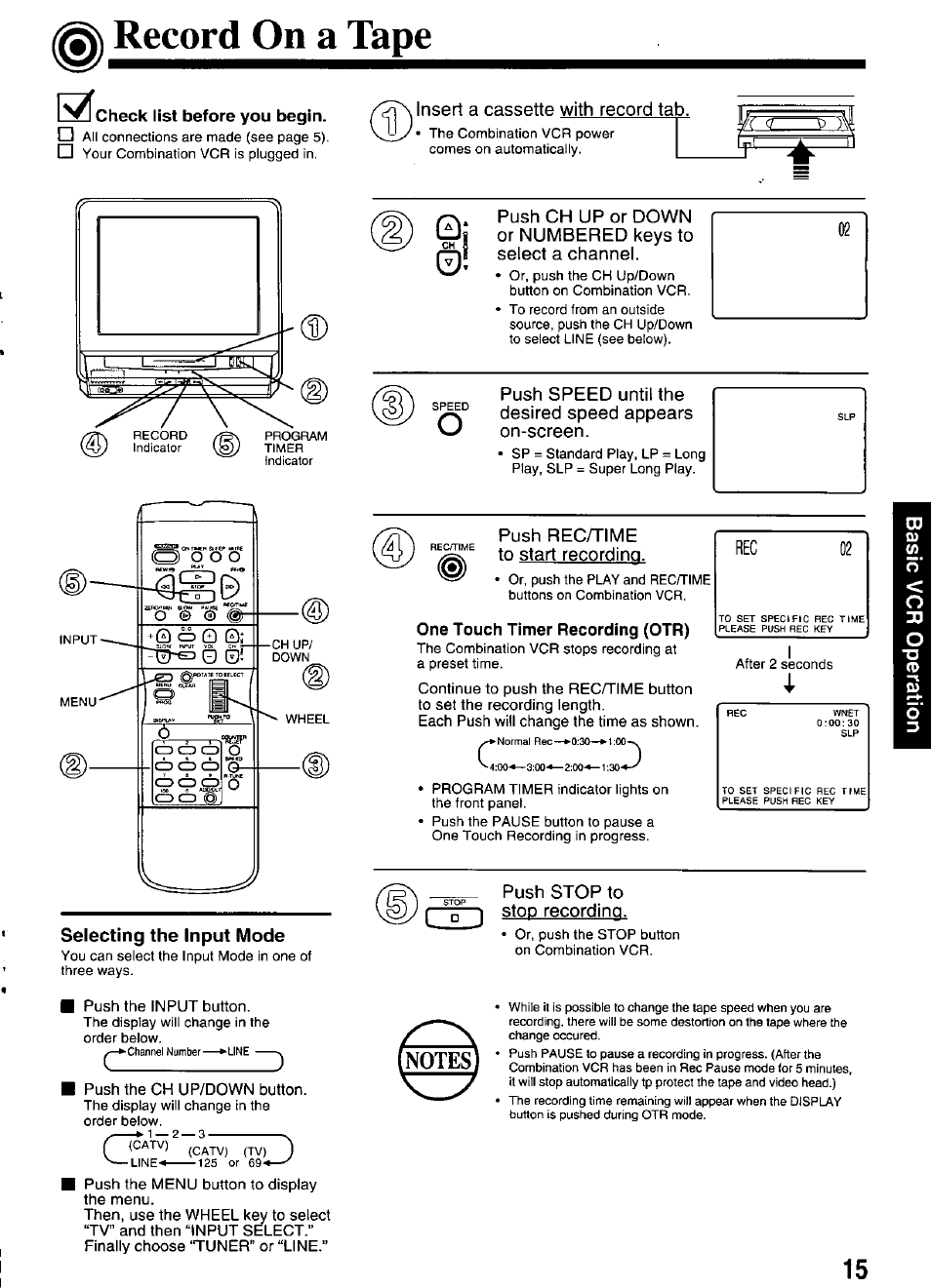 Record on a tape, Check list before you begin, Insert a cassette with record tab | Selecting the input mode, Push rec/time to start recording, One touch timer recording (otr), Push stop to stop recording, One touch recording (otr) | Panasonic PV-M2036 User Manual | Page 15 / 28