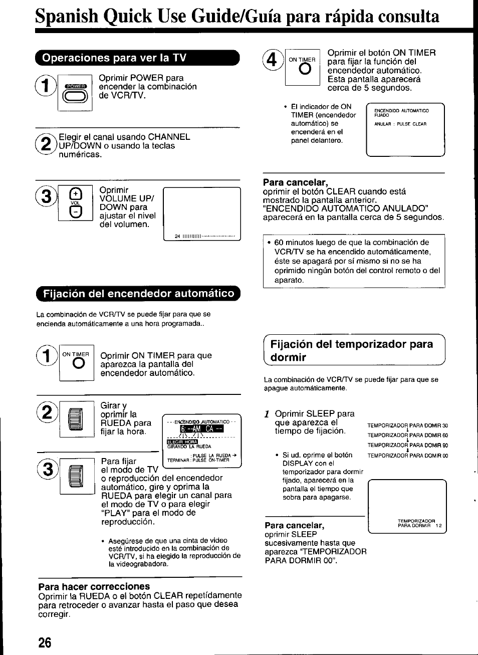 Operaciones para ver la tv, Fijación dei encendedor automático, Para cancelar | Fijación del temporizador para dormir, Para hacer correcciones, Spanish quick use guide/guia para rápida consulta | Panasonic PV-M2036 User Manual | Page 26 / 28