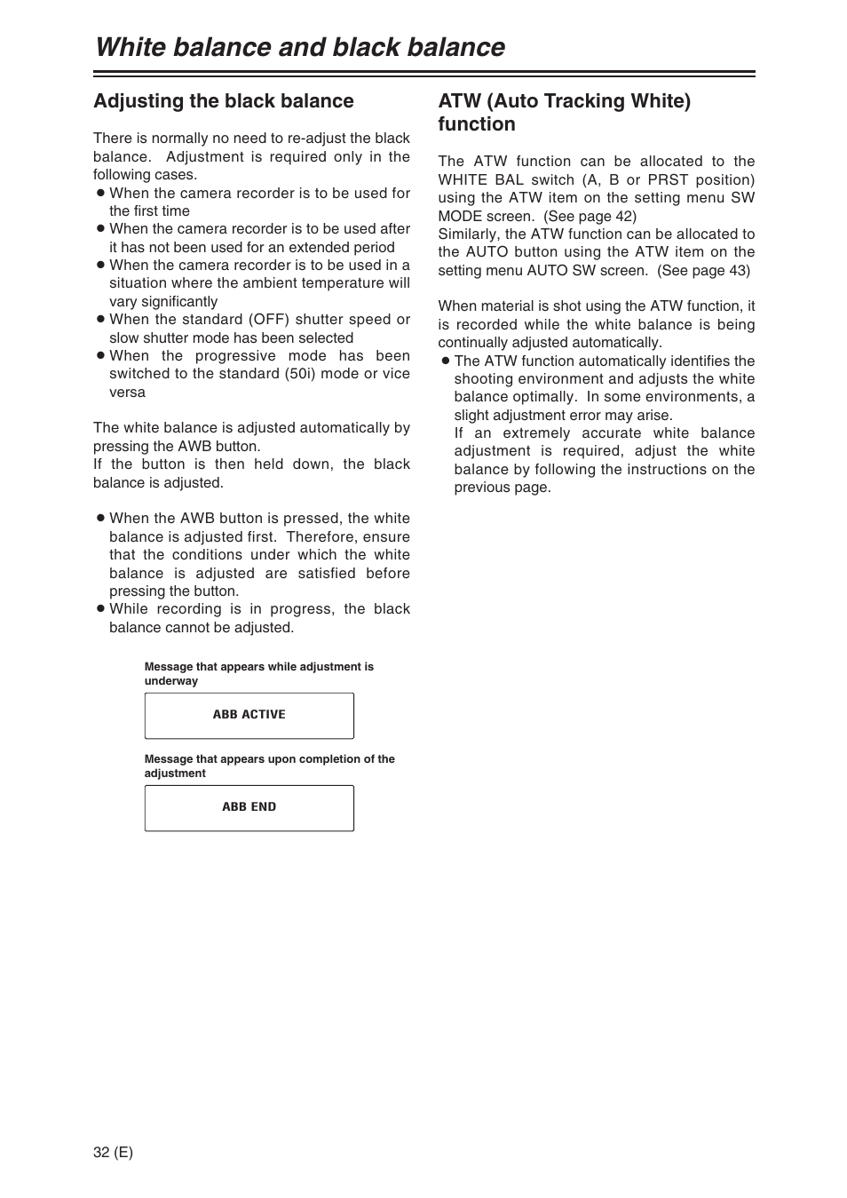 White balance and black balance, Adjusting the black balance, Atw (auto tracking white) function | Panasonic AG-DVX100A User Manual | Page 32 / 72