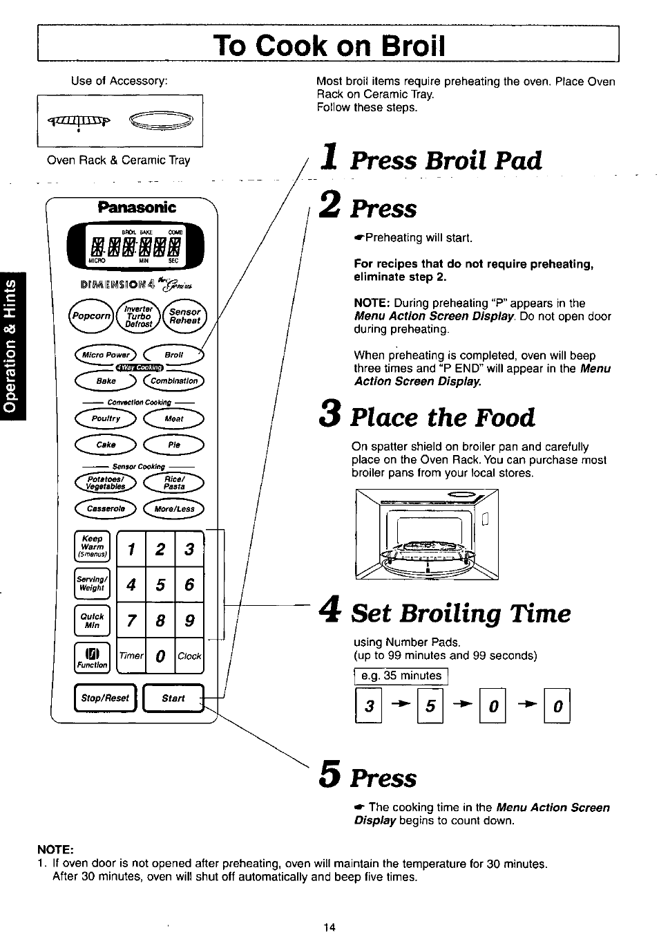 To cook on broil, 1 press broil pad, 2 press | 3 place the food, 4 set broiling time, O press, Set broiling time, Press broil pad 2 press | Panasonic NN-C980w User Manual | Page 14 / 44