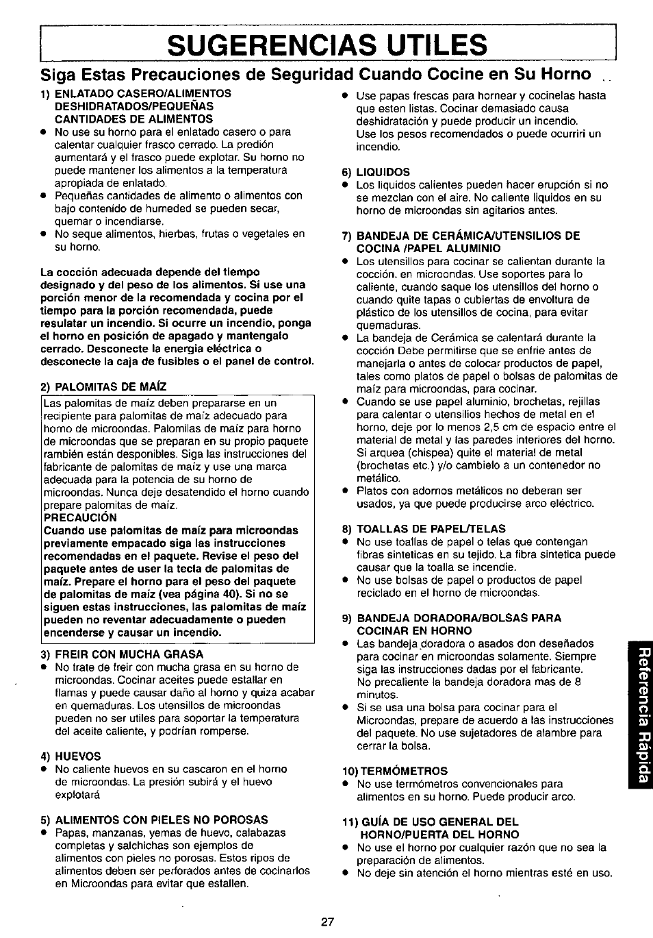 Sugerencias utiles, Siga estas precauciones de seguridad, Cuando cocine en su horno | Panasonic NN-C980w User Manual | Page 27 / 44