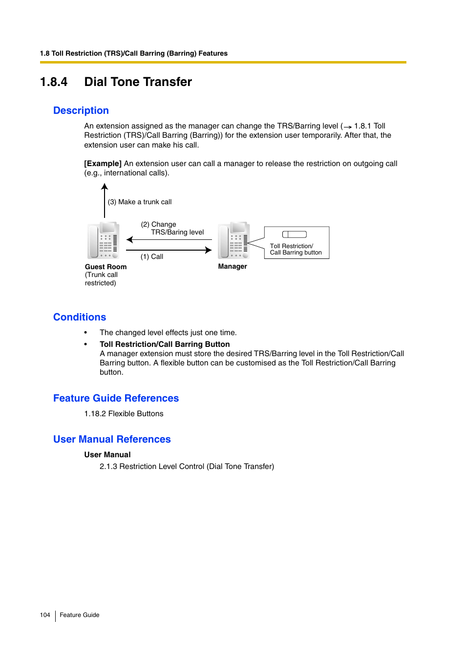 4 dial tone transfer, Description, Conditions | Feature guide references, User manual references | Panasonic HYBRID IP-PBX KX-TDA200 User Manual | Page 104 / 358