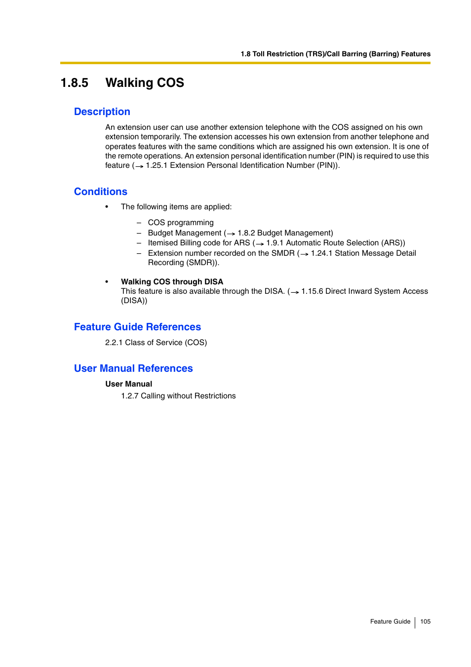 5 walking cos, Description, Conditions | Feature guide references, User manual references | Panasonic HYBRID IP-PBX KX-TDA200 User Manual | Page 105 / 358