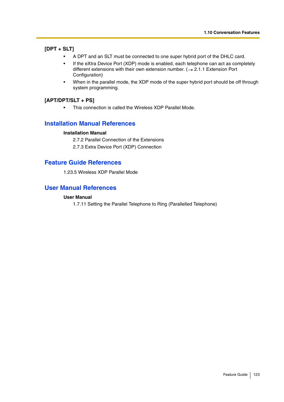 Installation manual references, Feature guide references, User manual references | Panasonic HYBRID IP-PBX KX-TDA200 User Manual | Page 123 / 358