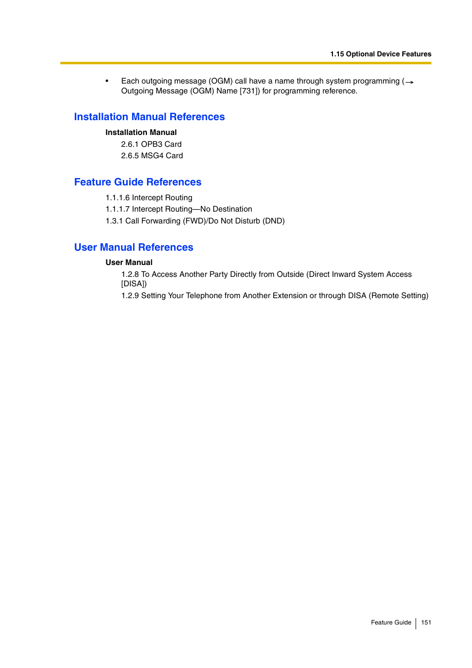 Installation manual references, Feature guide references, User manual references | Panasonic HYBRID IP-PBX KX-TDA200 User Manual | Page 151 / 358