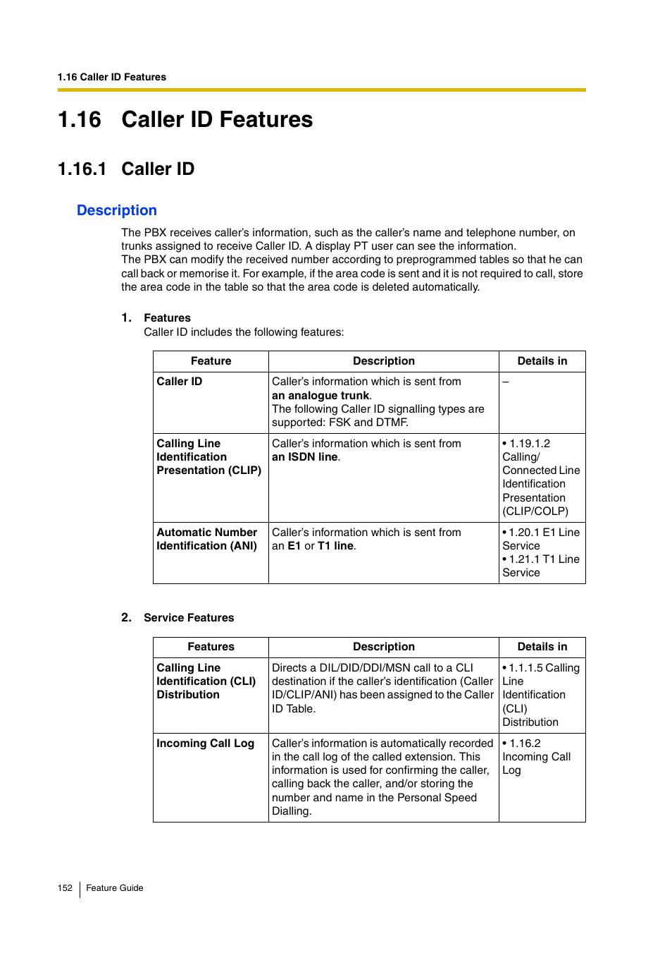 16 caller id features, 1 caller id, 1 caller id) | Description | Panasonic HYBRID IP-PBX KX-TDA200 User Manual | Page 152 / 358