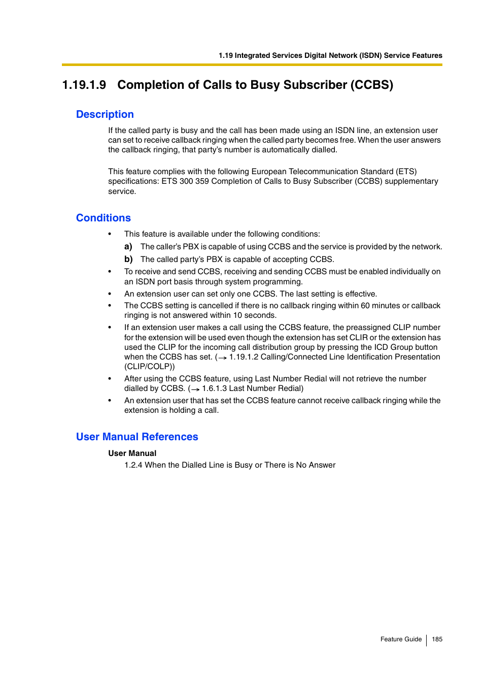 9 completion of calls to busy subscriber (ccbs), Description, Conditions | User manual references | Panasonic HYBRID IP-PBX KX-TDA200 User Manual | Page 185 / 358