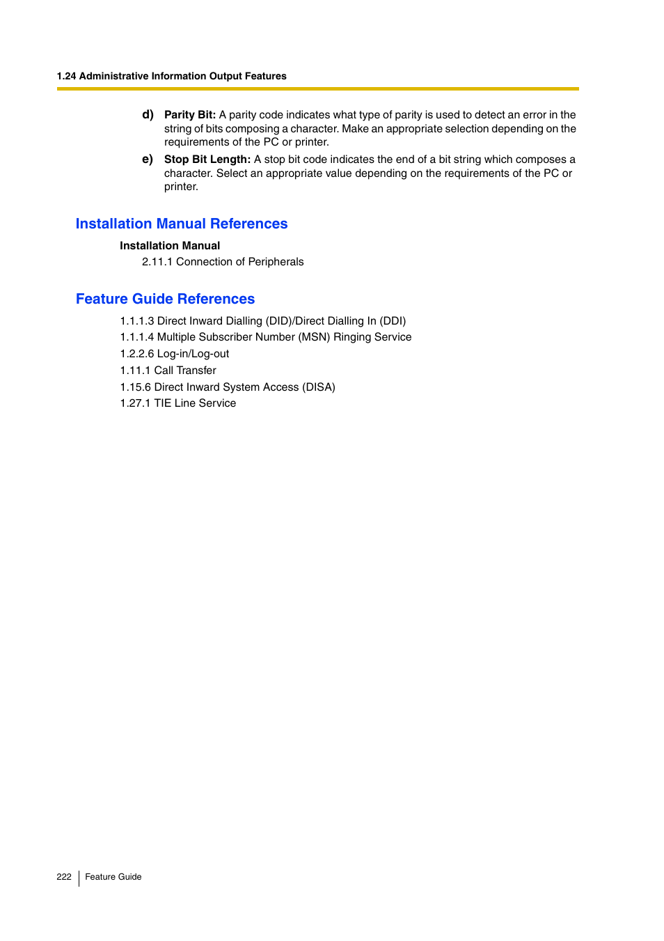 Installation manual references, Feature guide references | Panasonic HYBRID IP-PBX KX-TDA200 User Manual | Page 222 / 358