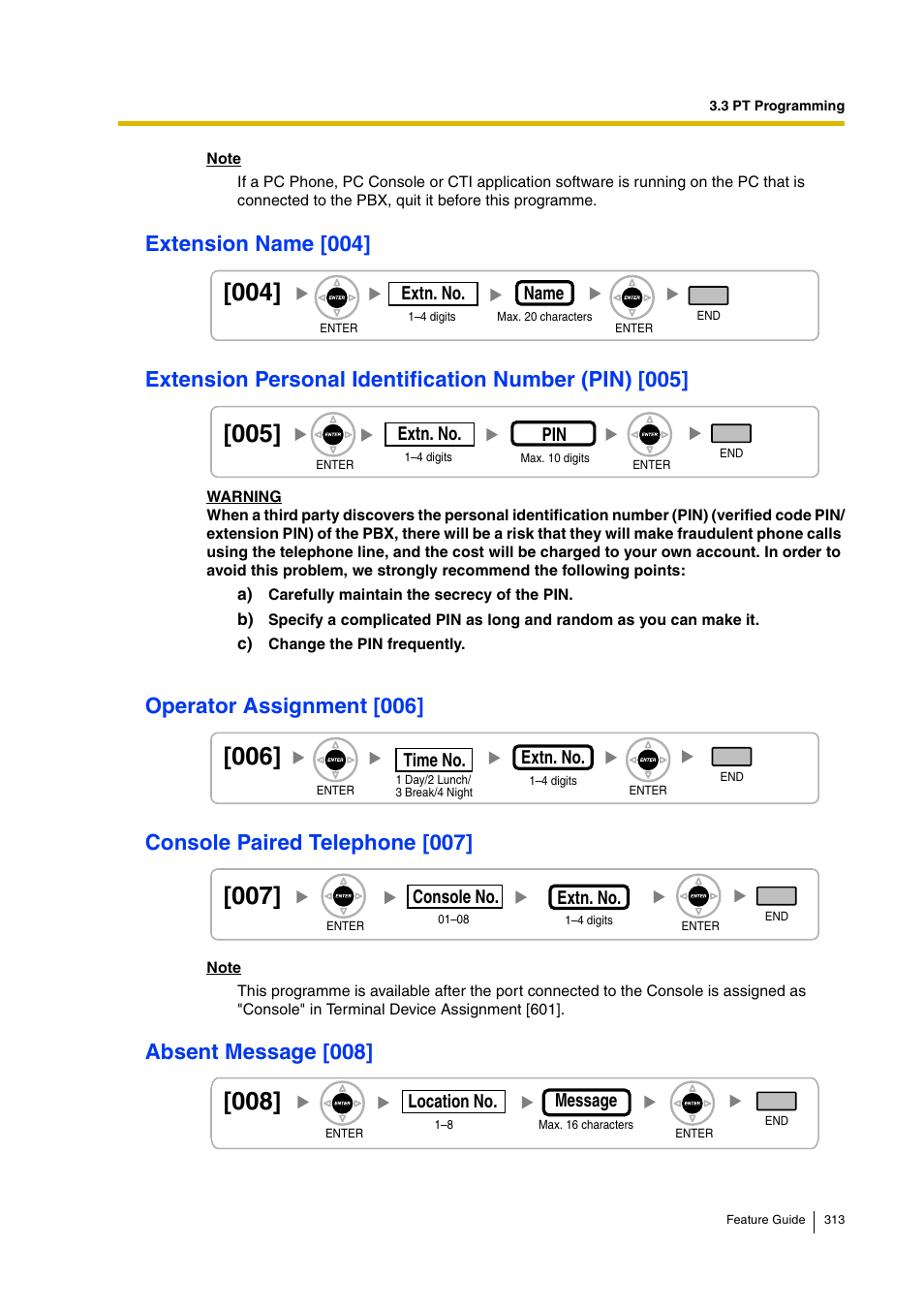 Extension name [004, Operator assignment [006, Console paired telephone [007 | Absent message [008, Extension personal, Identification number (pin) [005]), Extension, Personal identification number (pin) [005]), Extension personal identification, Number (pin) [005]) | Panasonic HYBRID IP-PBX KX-TDA200 User Manual | Page 313 / 358