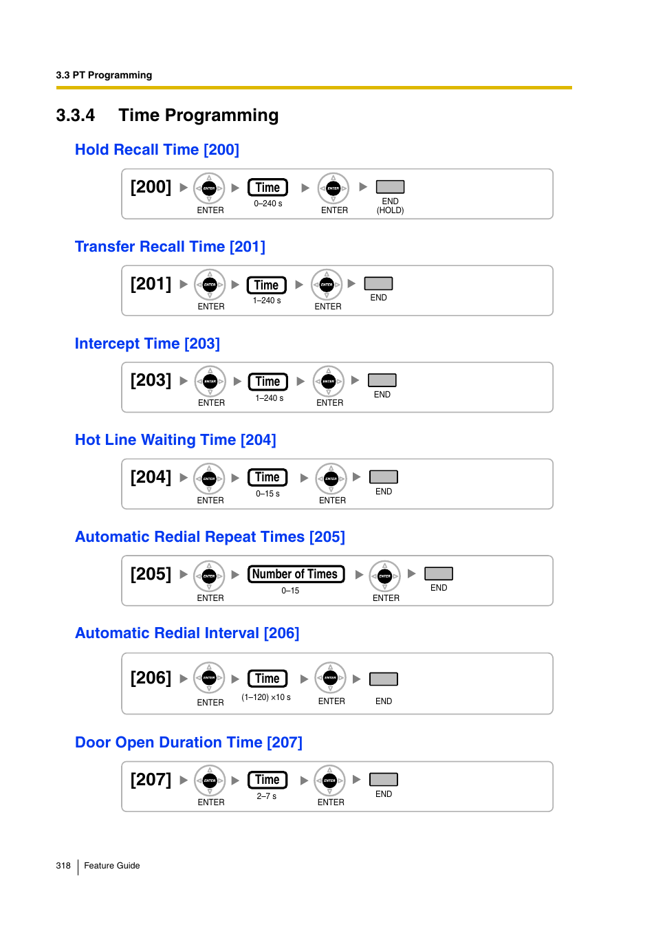 4 time programming, Hold recall time [200, Transfer recall time [201 | Intercept time [203, Hot line waiting time [204, Automatic redial repeat times [205, Automatic redial interval [206, Door open duration time [207, Intercept time [203]), Automatic redial repeat | Panasonic HYBRID IP-PBX KX-TDA200 User Manual | Page 318 / 358