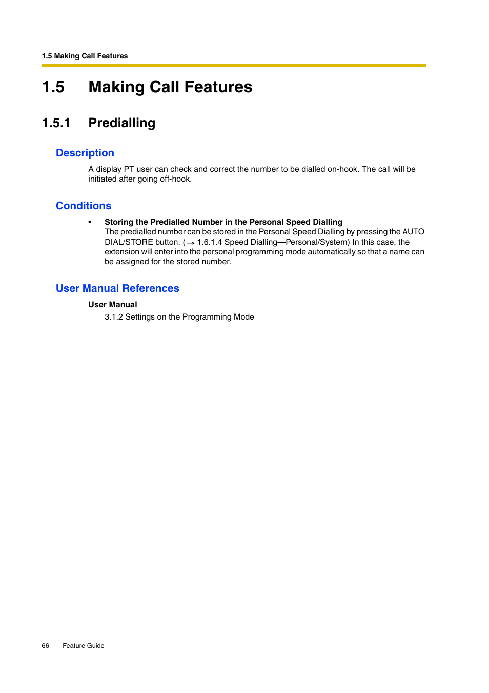 5 making call features, 1 predialling | Panasonic HYBRID IP-PBX KX-TDA200 User Manual | Page 66 / 358