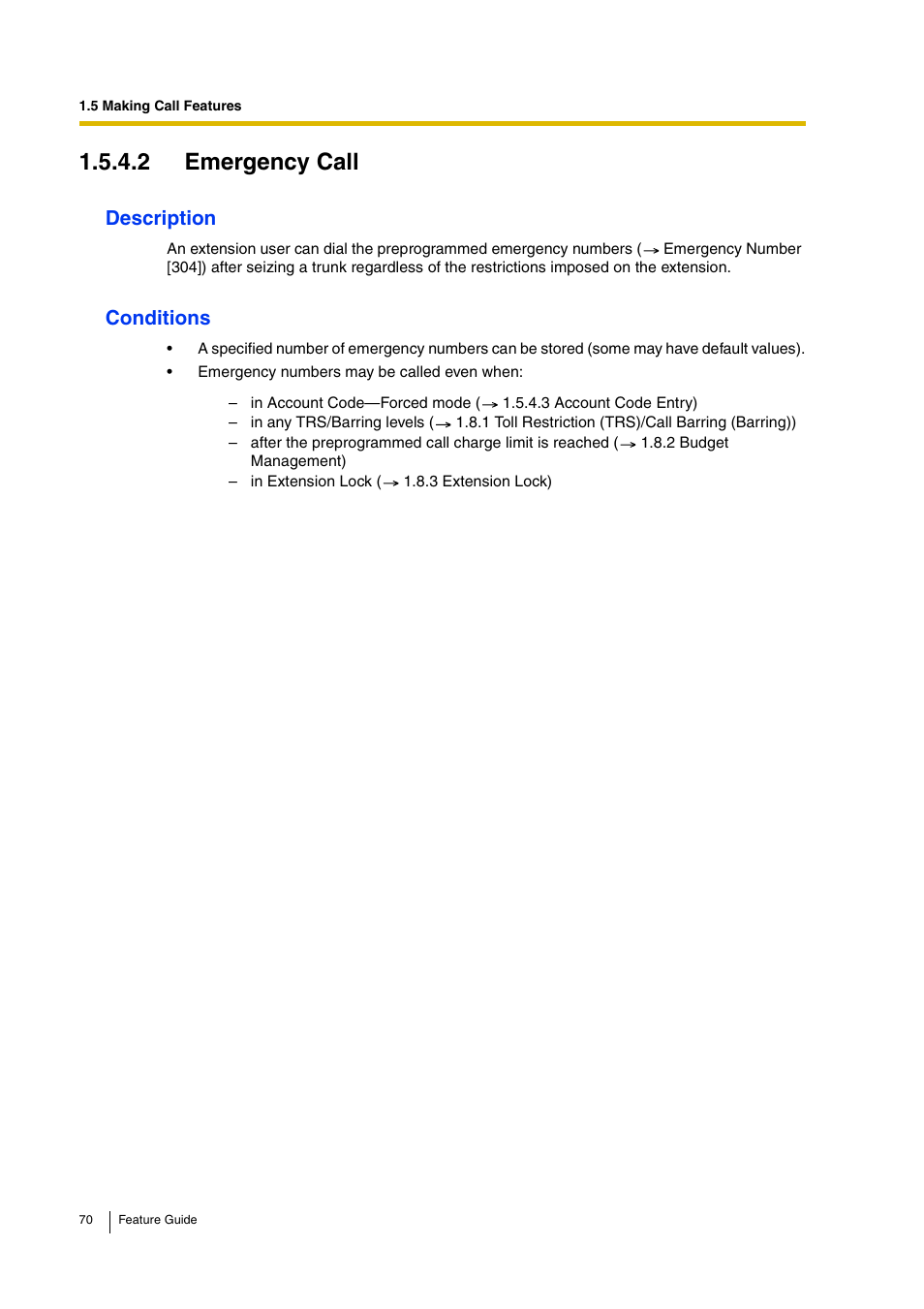 2 emergency call, Description, Conditions | Panasonic HYBRID IP-PBX KX-TDA200 User Manual | Page 70 / 358