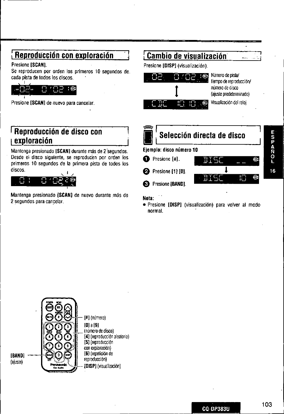 Reproduceión con exploración 1, Cambio de visualizacíón, I reproducción de disco con i 1 exploración | Selección directa de disco | Panasonic Removable Front Panel MP3 WMA CD Player/Receiver with CD Changer Control CQ-DP383U User Manual | Page 103 / 124